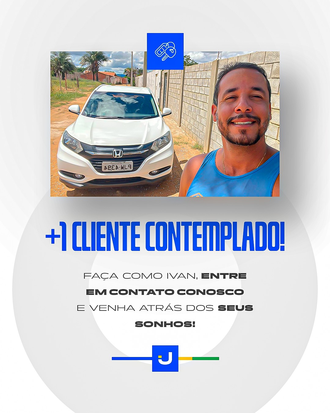 Cliente contemplado com seu veículo